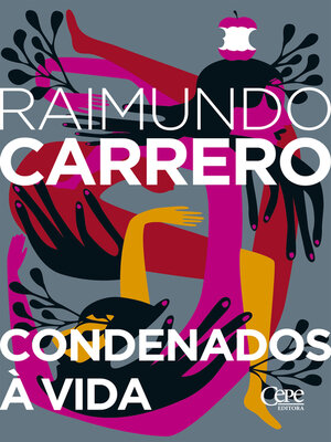 cover image of Condenados à vida